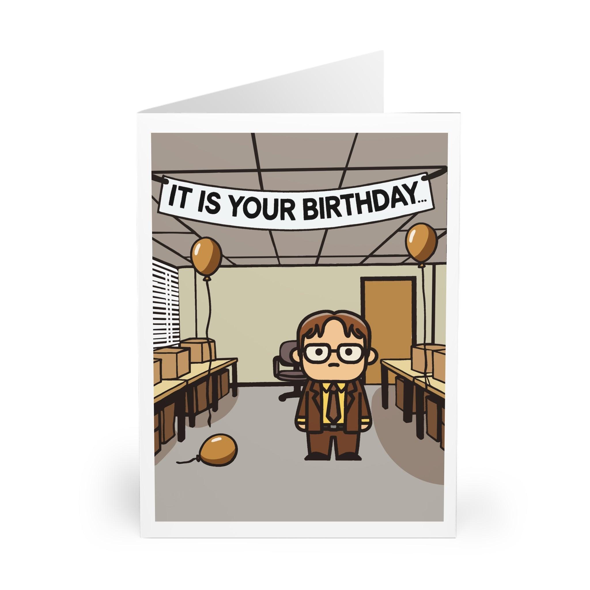 It Is Your Birthday – Funny Minimalist Office Card