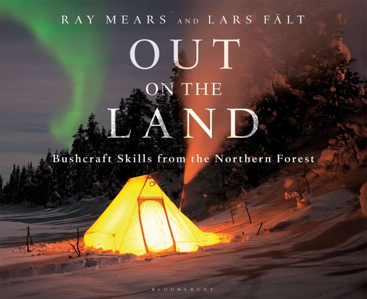 Out on the Land by Ray Mears and Lars Falt (Hard Back)