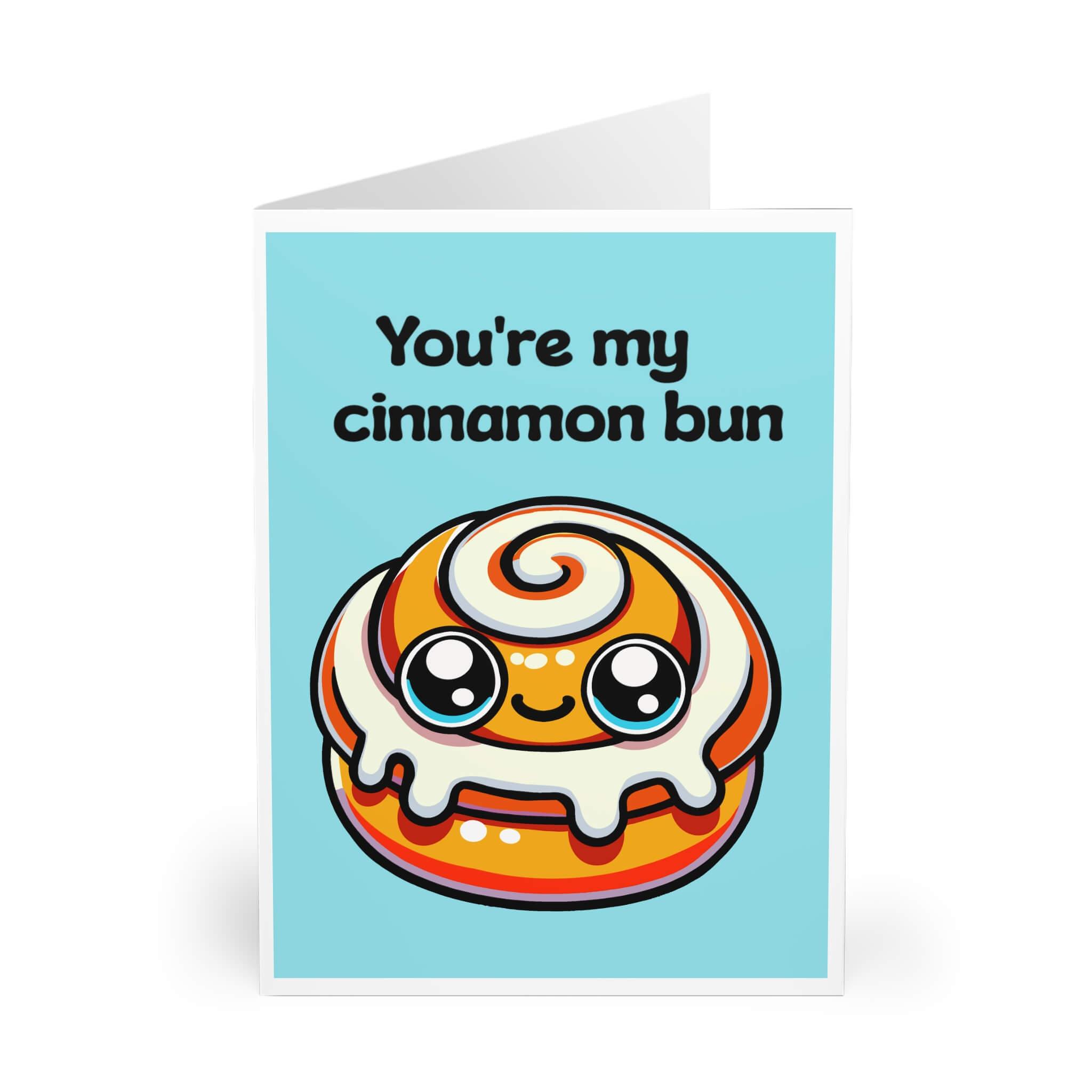 You’re My Cinnamon Bun – Cute Kawaii Love Card