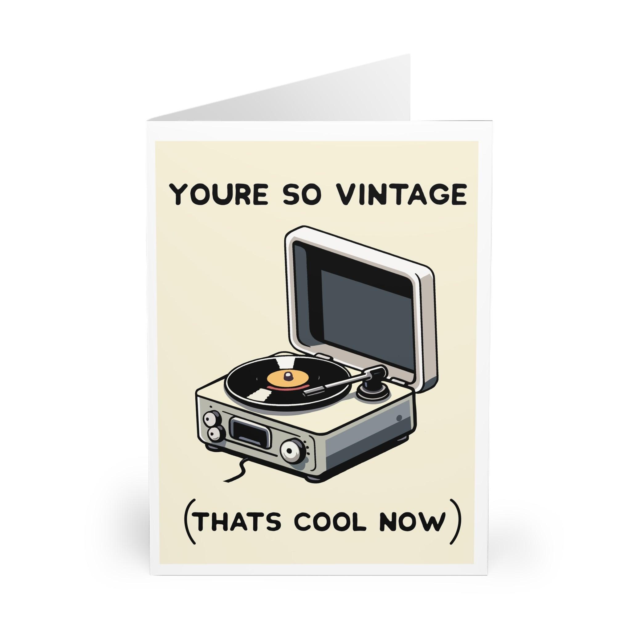 You’re So Vintage (That’s Cool Now) – Retro Vinyl Card